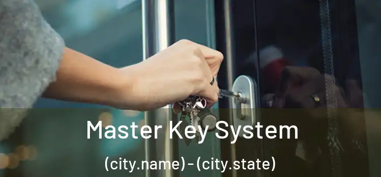  Master Key System (city.name) - (city.state)